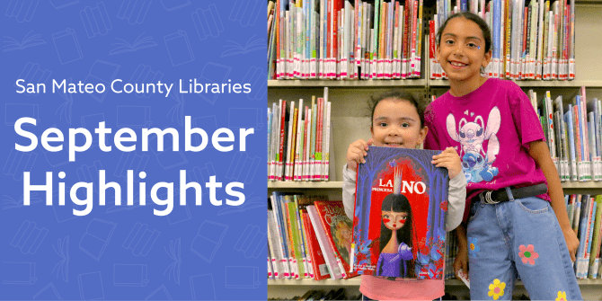September 2025 at San Mateo County Libraries | San Mateo County Libraries