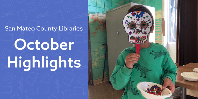 October 2025 at San Mateo County Libraries | San Mateo County Libraries